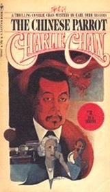 The Chinese Parrot: Charlie Chan Mys.#2 in series