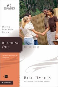Reaching Out: Sharing God's Love Naturally (Interactions)