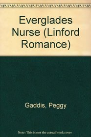 Everglades Nurse (Linford Romance)