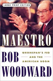 Maestro: Greenspans Fed And The American Boom (Large Print)