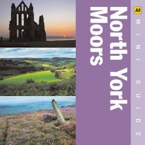 AA Mini Guide: North York Moors (AA Mini Guides)