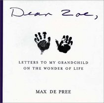 Dear Zoe: Letters to my Miracle Grandchild