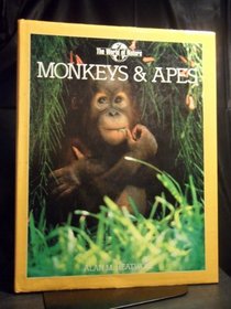 Monkeys and Apes (World of Nature)