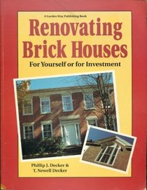 Renovating Brick Houses: For Yourself or for Investment