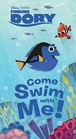 Finding Dory (Novelty): Come Swim with Me!