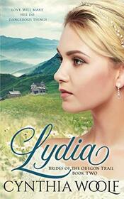 Lydia (Brides of the Oregon Trail)