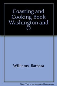 Coasting and Cooking Book Washington and O