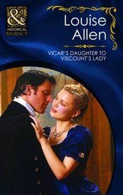 Vicar's Daughter to Viscount's Lady (Historical Romance)