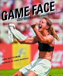 Game Face: What Does a Female Athlete Look Like?