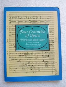 Four Centuries of Opera (Music (General) Series)
