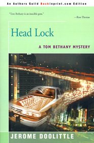 Head Lock: A Tom Bethany Mystery (Tom Bethany)