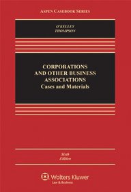 Corporations & Other Business Associations: Cases & Materials 6e