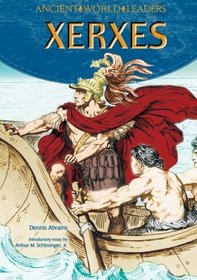 Xerxes (Ancient World Leaders)