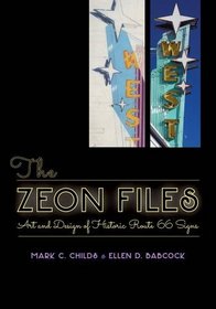The Zeon Files: Art and Design of Historic Route 66 Signs