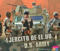 El ejercito de Estados Unidos/ The U.S. Army (Ramas Militares/ Military Branches) (Spanish Edition) (Pebble Plus Bilingual)