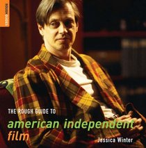 The Rough Guide to American Independent Film (Rough Guide Reference)
