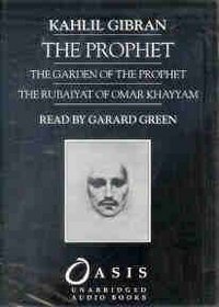 The Prophet, the Garden of the Prophet, the Rubaiyat of Omar Khayyam (3 Cssts)