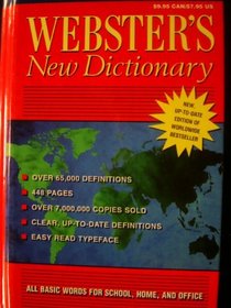 Webster's New Dictionary : All Basic Words for School, Home, and Office