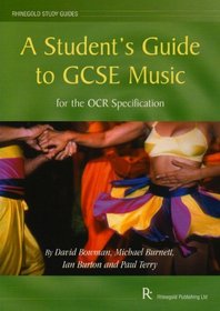 A Student's Guide to GCSE Music: for the OCR Specification (Rhinegold study guides)