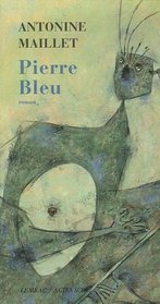 Pierre Bleu (French Edition)