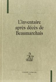 L'inventaire aprs dcs de Beaumarchais (Pages d'archives) (French Edition)