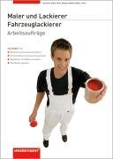 Maler und Lackierer. Arbeitsauftrge Lernfelder 1 - 4