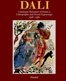 Dali : Catalogue Raisonne of Prints II Lithographs