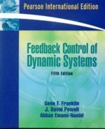 Feedback Control of Dynamic Systems (Feedback Control of Dynamic Systems, Pearson International Edition)