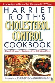 Harriet Roth's Cholesterol Control Cookbook