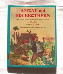 Amzat and His Brothers: Three Italian Folktales