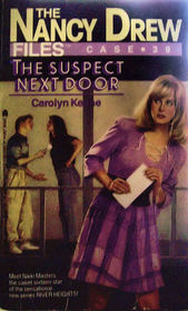 Suspect Next Door (Nancy Drew Files, Case No 39)