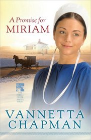 A Promise for Miriam (Pebble Creek Amish, Bk 1)