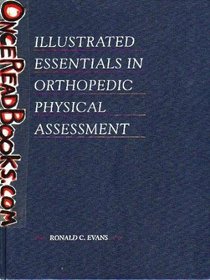 Illustrated Essentials in Orthopedic Physical Assessment