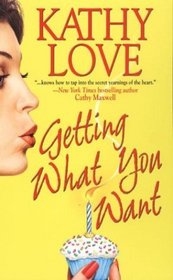 Getting What You Want (Stepp Sisters, Bk 1)