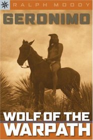 Sterling Point Books: Geronimo: Wolf of the Warpath (Sterling Point Books)