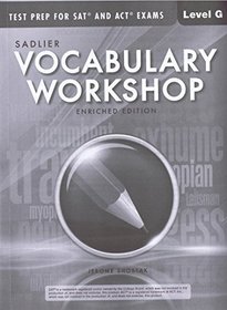 Test Prep for SAT and ACT Exams Sadlier Vocabulary Workshop Enriched Edition Level G