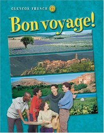 Bon voyage! Level 1A, Student Edition (Glencoe French)