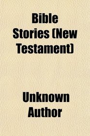 Bible Stories (New Testament)