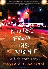 Notes from the Night: A Life After Dark