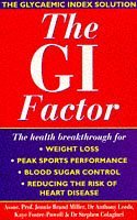 The G.I. Factor: The Glycaemic Index Solution
