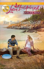 Her Small-Town Sheriff (Moonlight Cove, Bk 3) (Larger Print)