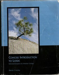 Concise Introduction to Logic / Custom Edition for Miramar College