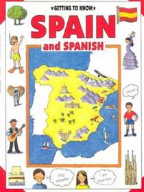 Getting to Know Spain (Getting to Know)