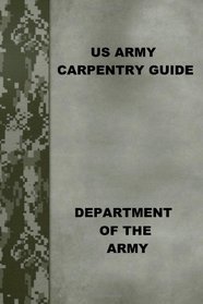 US Army Carpentry Guide