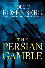 The Persian Gamble (Marcus Ryker, Bk 2)