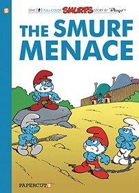The Smurfs #22: The Smurf Menace (The Smurfs Graphic Novels)