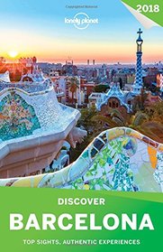 Lonely Planet Discover Barcelona 2018 (Travel Guide)