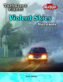 Raintree Freestyle: Turbulent Planet - Violent Skies - Hurricanes