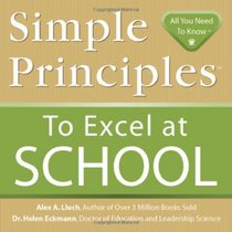Simple Principles to Excel at School (All You Need to Know)