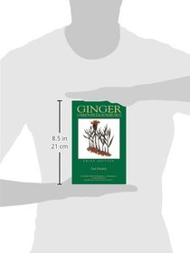 Ginger: Common Spice and Wonder Drug